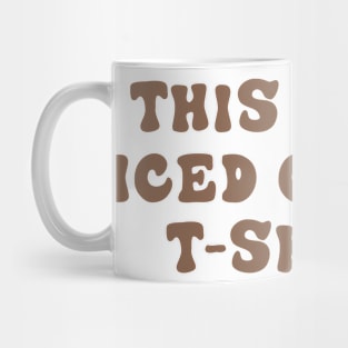 This is My Iced Coffee Shirt Mug